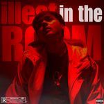 ILLEST IN THE ROOM - Xploit Song Download